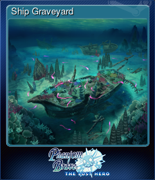 Series 1 - Card 7 of 10 - Ship Graveyard
