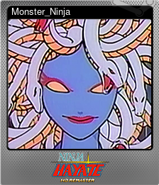 Series 1 - Card 2 of 8 - Monster_Ninja