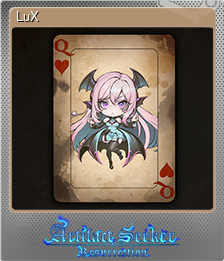Series 1 - Card 6 of 11 - LuX