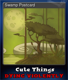 Series 1 - Card 3 of 6 - Swamp Postcard