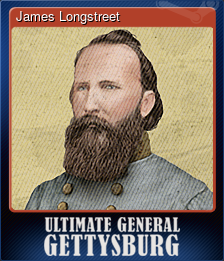 Series 1 - Card 2 of 6 - James Longstreet