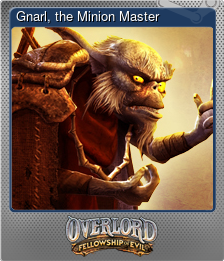 Series 1 - Card 2 of 8 - Gnarl, the Minion Master