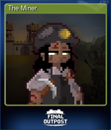 Series 1 - Card 9 of 10 - The Miner