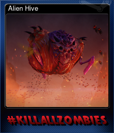 Series 1 - Card 4 of 5 - Alien Hive