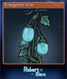 Series 1 - Card 7 of 7 - Energybrite Vine
