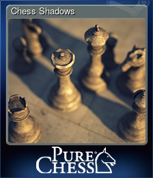 Series 1 - Card 4 of 8 - Chess Shadows