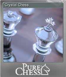 Series 1 - Card 8 of 8 - Crystal Chess
