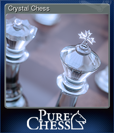 Series 1 - Card 8 of 8 - Crystal Chess