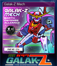Series 1 - Card 2 of 10 - Galak-Z Mech