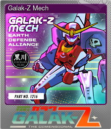 Series 1 - Card 2 of 10 - Galak-Z Mech