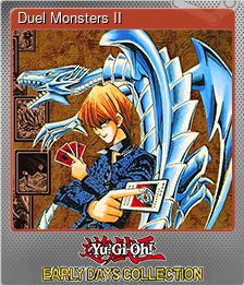 Series 1 - Card 1 of 5 - Duel Monsters II