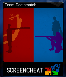 Series 1 - Card 7 of 7 - Team Deathmatch