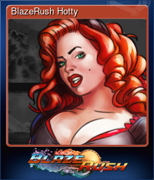 Series 1 - Card 4 of 9 - BlazeRush Hotty