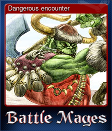 Series 1 - Card 5 of 5 - Dangerous encounter