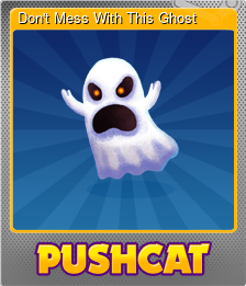 Series 1 - Card 2 of 5 - Don't Mess With This Ghost