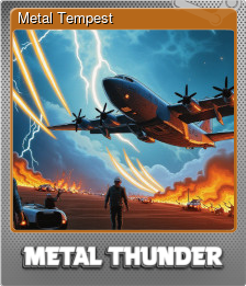 Series 1 - Card 8 of 8 - Metal Tempest