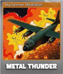 Series 1 - Card 4 of 8 - Skyhammer Retaliation