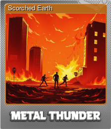 Series 1 - Card 3 of 8 - Scorched Earth