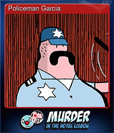 Series 1 - Card 4 of 8 - Policeman Garcia
