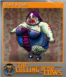 Series 1 - Card 1 of 9 - The Fat Goth