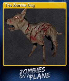 Series 1 - Card 5 of 5 - The Zombie Dog