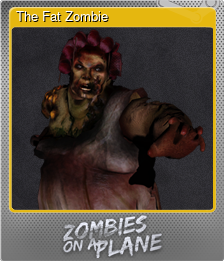Series 1 - Card 2 of 5 - The Fat Zombie