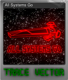 Series 1 - Card 1 of 13 - All Systems Go