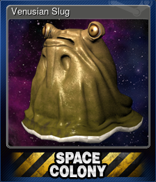 Series 1 - Card 2 of 5 - Venusian Slug