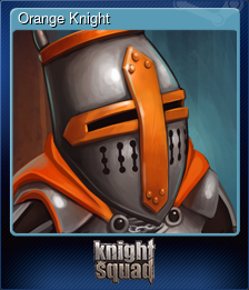 Series 1 - Card 6 of 8 - Orange Knight