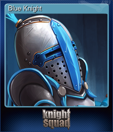 Series 1 - Card 1 of 8 - Blue Knight