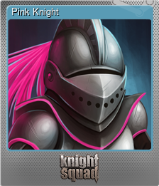 Series 1 - Card 7 of 8 - Pink Knight