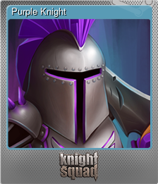 Series 1 - Card 2 of 8 - Purple Knight