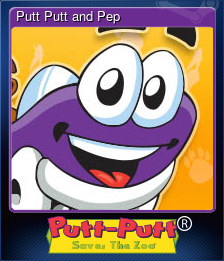 Series 1 - Card 1 of 7 - Putt Putt and Pep
