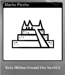 Series 1 - Card 4 of 5 - Machu Picchu
