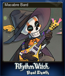 Series 1 - Card 4 of 6 - Macabre Bard