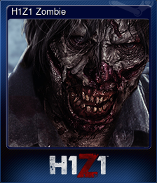 Series 1 - Card 6 of 10 - H1Z1 Zombie