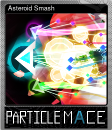 Series 1 - Card 4 of 6 - Asteroid Smash