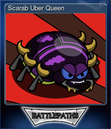 Series 1 - Card 7 of 11 - Scarab Uber Queen