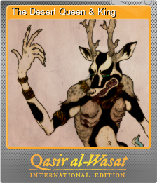 Series 1 - Card 3 of 5 - The Desert Queen & King