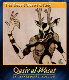 Series 1 - Card 3 of 5 - The Desert Queen & King