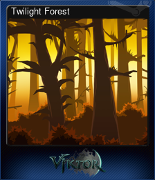 Series 1 - Card 7 of 8 - Twilight Forest