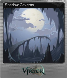 Series 1 - Card 2 of 8 - Shadow Caverns