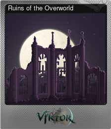 Series 1 - Card 8 of 8 - Ruins of the Overworld