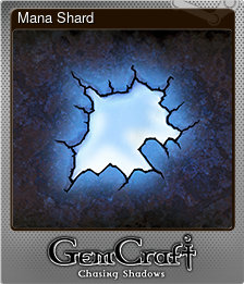 Series 1 - Card 3 of 5 - Mana Shard