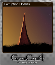 Series 1 - Card 4 of 5 - Corruption Obelisk