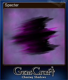 Series 1 - Card 5 of 5 - Specter
