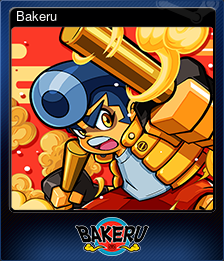 Series 1 - Card 1 of 9 - Bakeru