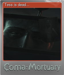 Series 1 - Card 5 of 9 - Tess is dead...