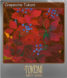 Series 1 - Card 5 of 12 - Grapevine Tukoni
