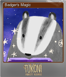 Series 1 - Card 7 of 12 - Badger's Magic